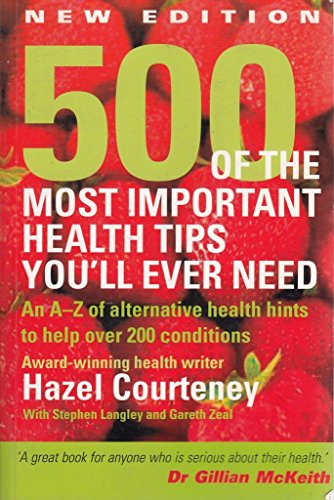 500 of the Most Important Health Tips You'll Ever Need
