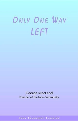 Only One Way Left