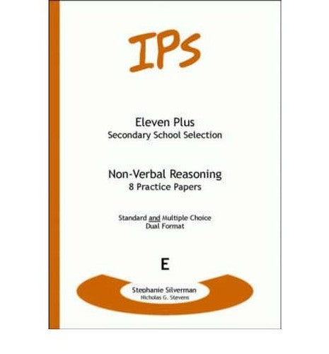 Eleven Plus Non-Verbal Reasoning Practice Papers: 8 Thirty Minute Practice Papers in Dual Format