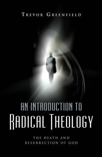 An Introduction to Radical Theology