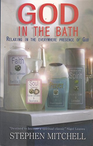 God in the Bath  Relaxing in the Everywhere Presence of God