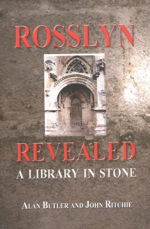 Rosslyn Revealed
