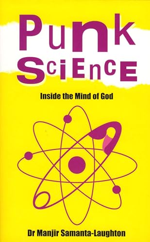 Punk Science  Inside the Mind of God