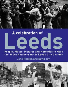 A Celebration of Leeds 