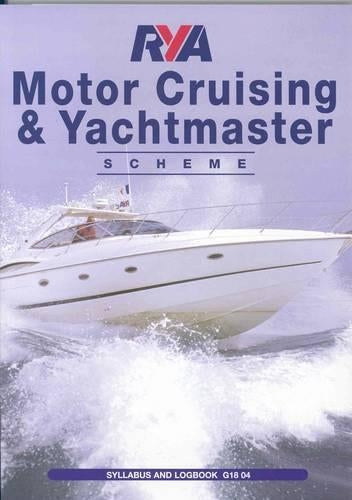 RYA Motor Cruising and Yachtmaster Scheme Syllabus and Logbook