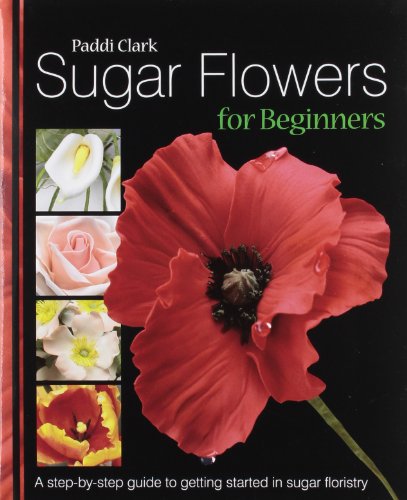 Sugar Flowers for Beginners