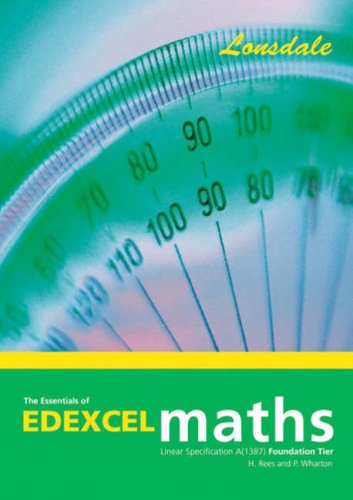 The Essentials of Edexcel Maths Linear Specification A (1387)