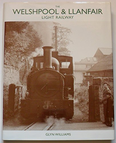 The Welshpool and Llanfair Light Railway
