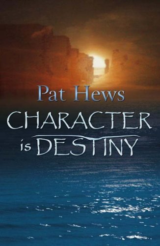 Character is Destiny