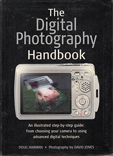 The Digital Photography Handbook