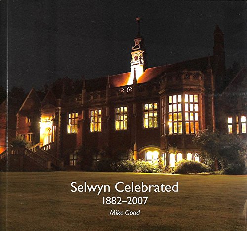 Selwyn Celebrated 1882-2007