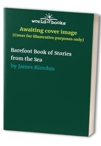 Barefoot Book of Stories from the Sea 