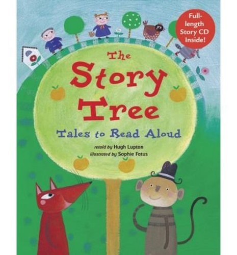 The Story Tree: Tales to Read Aloud