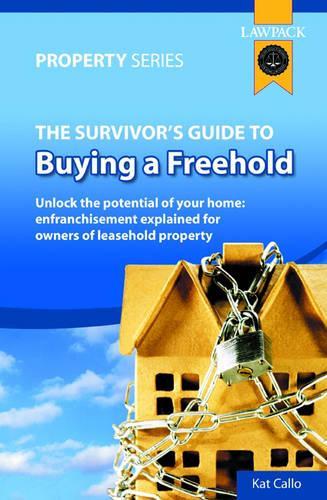 The Survivor's Guide to Buying a Freehold