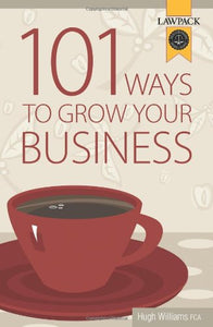 101 Ways to Grow Your Business 