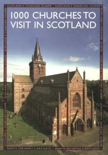 1000 Churches to Visit in Scotland 2005