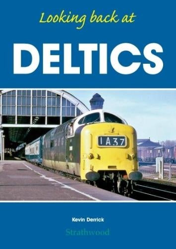 Looking back at Deltics