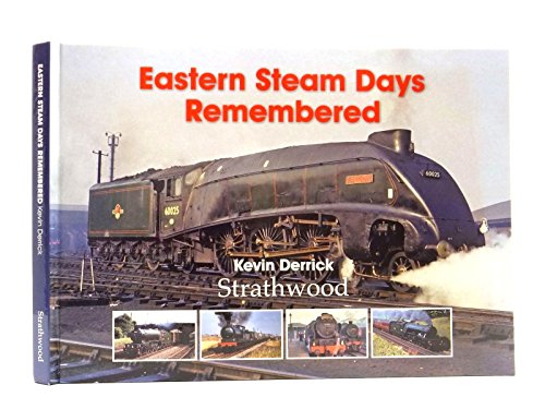 Eastern Steam Days Remembered
