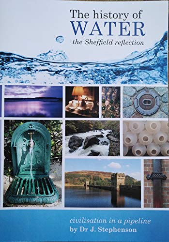 The History of Water The Sheffield Reflection