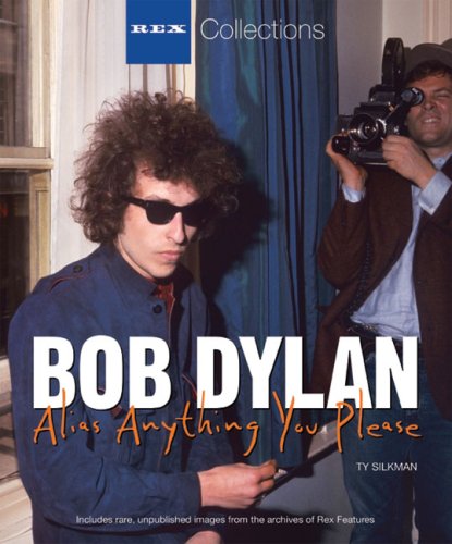 Bob Dylan - Alias Anything You Please
