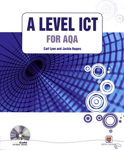 A Level ICT for AQA plus CDROM