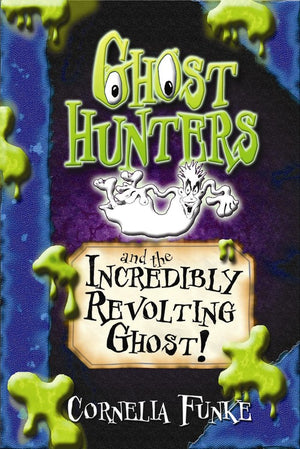 Ghosthunters and the Incredibly Revolting Ghost!