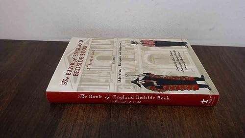 The Bank of England Bedside Book - a Thread of Gold 1694-2008