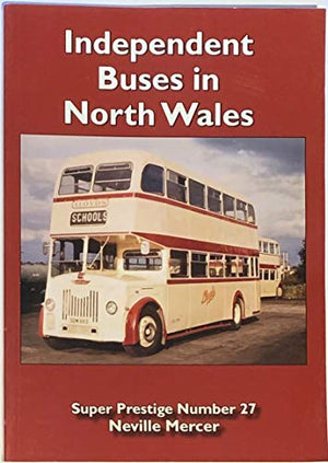 Super Prestige 27 Independent Bus Operators of North Wales