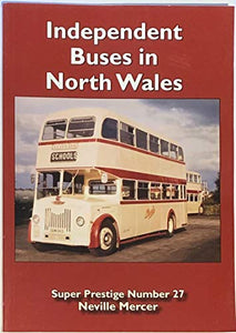 Super Prestige 27 Independent Bus Operators of North Wales 