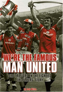 We're the Famous Man United 