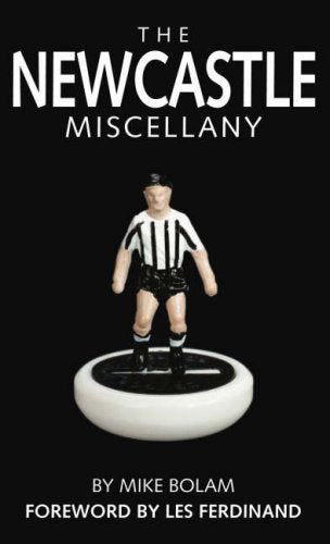 The Newcastle United Miscellany