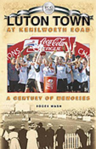 Luton Town at Kenilworth Road