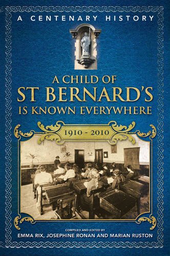 A Child of St Bernard's is Known Everywhere