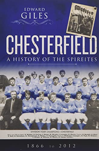 Chesterfield: A History of the Spireites