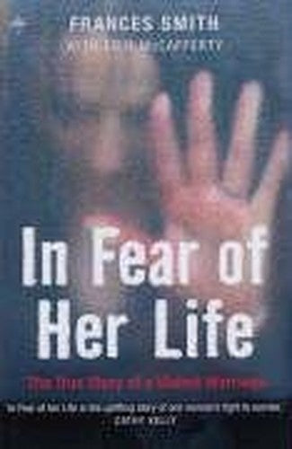 In Fear Of Her Life