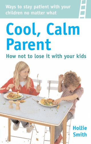 Cool, Calm Parent