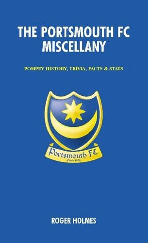 The Portsmouth FC Miscellany