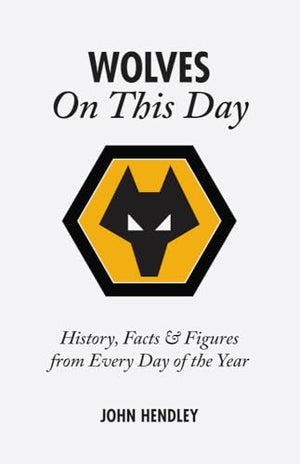 Wolverhampton Wanderers On This Day