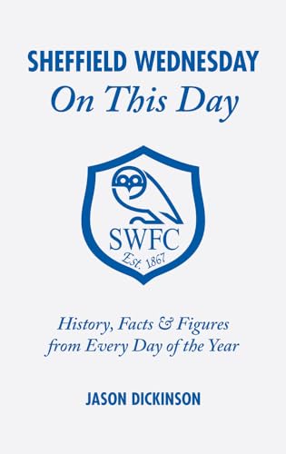 Sheffield Wednesday On This Day