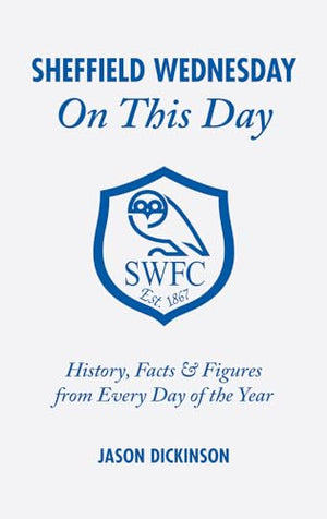 Sheffield Wednesday On This Day