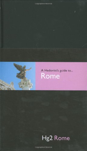 Hg2: A Hedonist's Guide to Rome