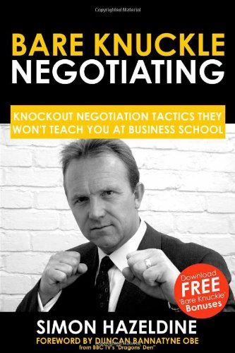 Bare Knuckle Negotiating