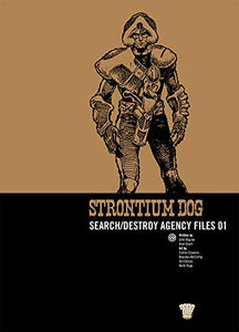 Strontium Dog: Search/Destroy Agency Files 01 