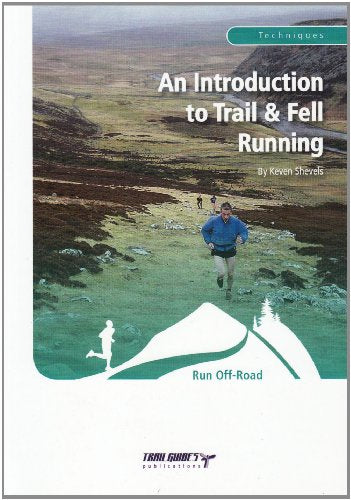 An Introduction to Trail and Fell Running