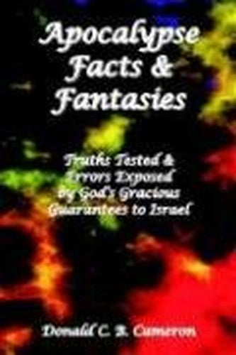 Apocalypse Facts and Fantasies