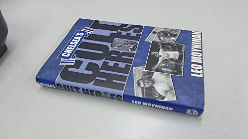 Chelsea's Cult Heroes