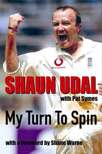 Shaun Udal - My Turn to Spin