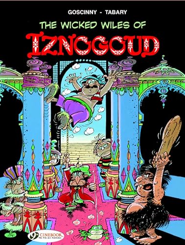 The Iznogoud 1 - The Wicked Wiles of Iznogoud!