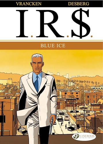 IR$ Vol.2: Blue Ice