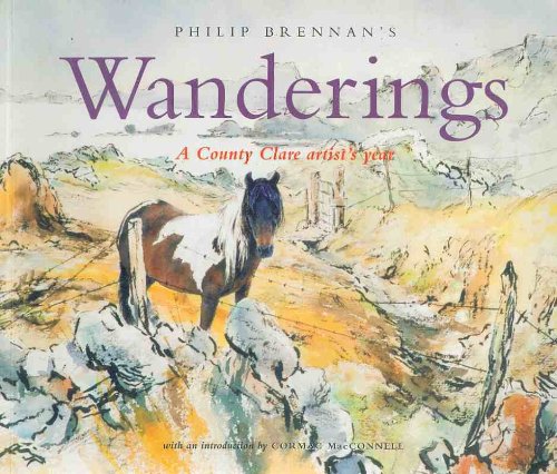 Philip Brennan's Wanderings: A County Clare Artist's Year